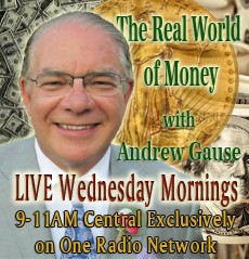 Andrew Gause and The Real World of Money